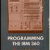 IBM 360 Programming Manual